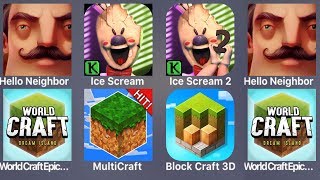 Hello Neighbor,Ice Scream 1,Ice Scream 2,World Craft Epic,Multi Craft,Block Craft 3D screenshot 1