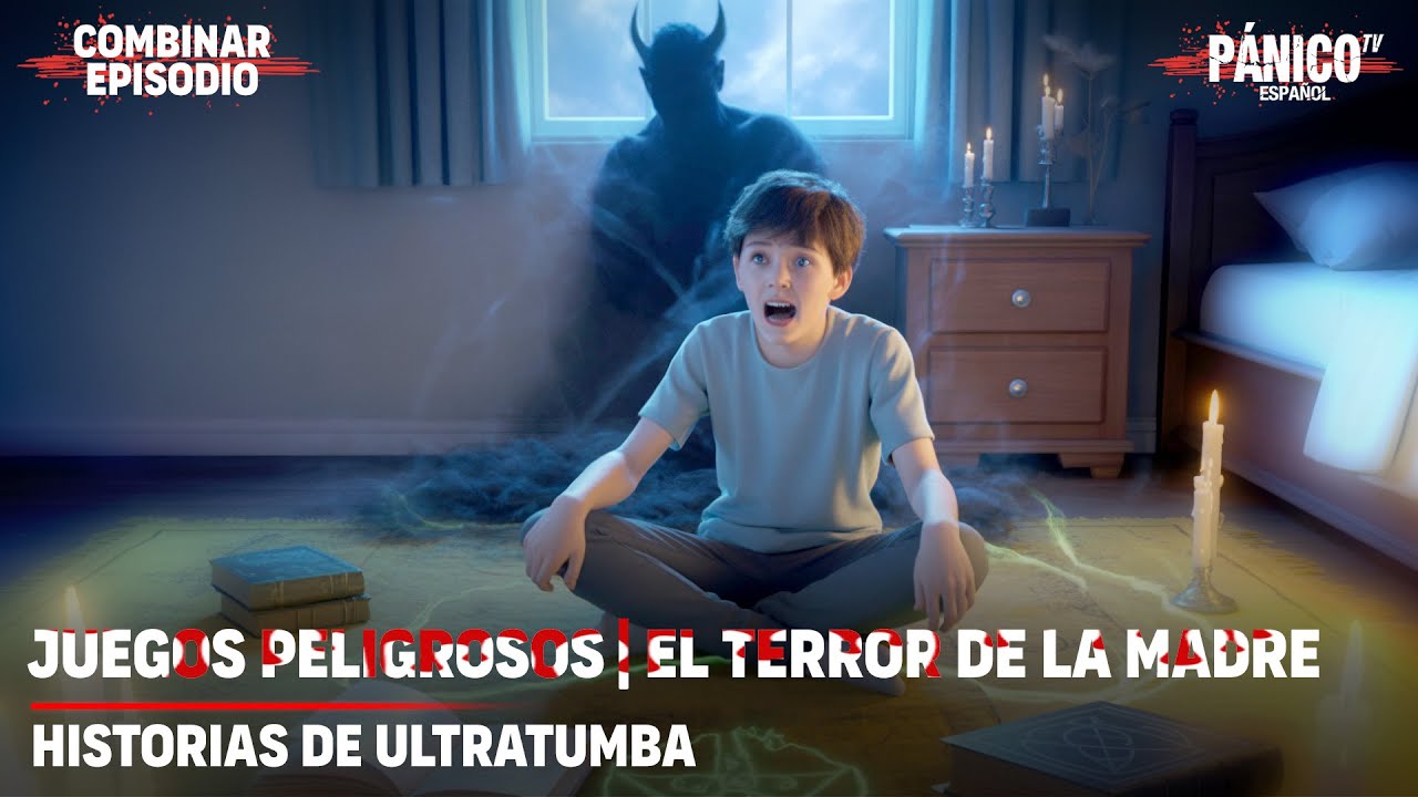 Historias De Ultratumba | Juegos Peligrosos | El Terror De La Madre | S9 | Combinar Episodio 3 & 4