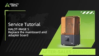 Service Tutorial HALOT MAGE S Replace the mainboard and adapter board