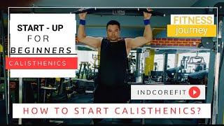 how to start calisthenics? #fitnessjourney #video #motivation #calisthenics #startup #indiancorefit