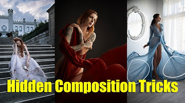 10 Hidden Composition Tips that you absolutely should know.