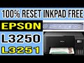 Epson adjustment program for epson l3250 and epson l3251 reset ink pad free