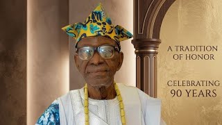 RECEPTION OF 90TH YEARS BIRTHDAY PARTY OF CHIEF JAMES OWADE ADESIYAN