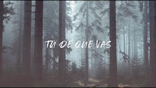 Video thumbnail of "Franco De Vita - Tú de que vas  (Letra Oficial)"