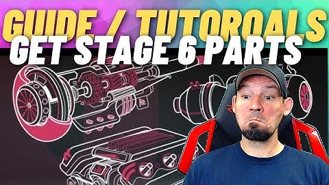 How To Get Stage 6 parts and a Huge Thanks to my awesome Crew