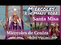 ✅ MISA DE HOY miércoles 2 de Marzo 2022 - Padre Arturo Cornejo