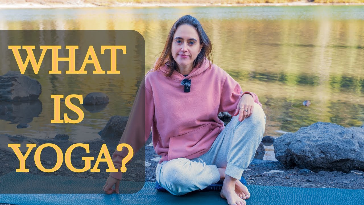 What is Yoga? 4 paths of Yoga
