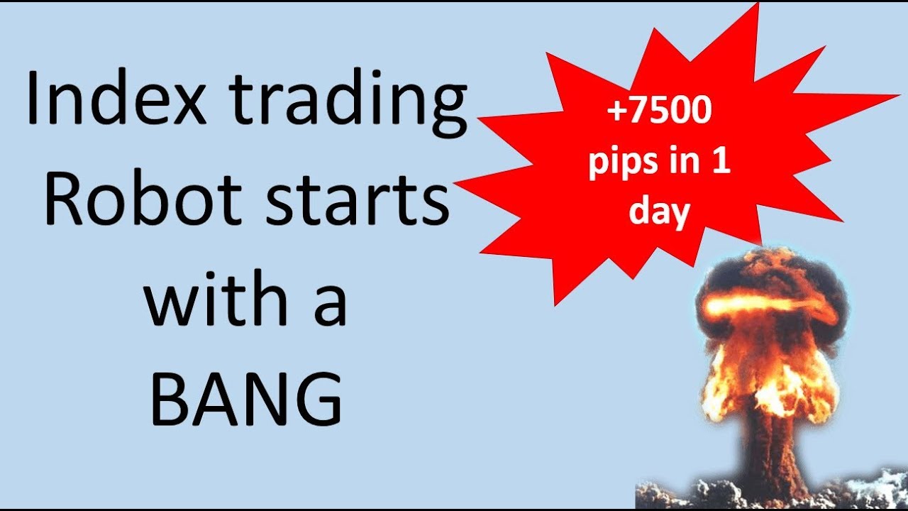 7500 Pips In 1 Day Of Trading Indices The Make Money Forex Trading Robot Has Great Trading Results | Robot forex index 7500 Pips In 1 Day Of Trading Indices The Make Money Forex Trading Robot Has Great Trading Results -