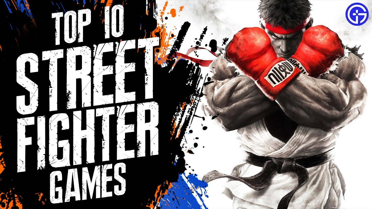 Best Street Fighter Games