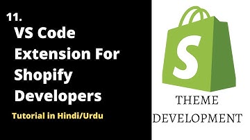 VS Code Extension For Shopify Developer | Shopify theme Development2022 -Urdu/Hindi - Learn and Earn