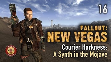 Fallout: New Vegas | Courier Harkness: A Synth in the Mojave | PC | Modded Hardcore Mode | Part 16