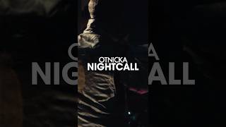 Otnicka - Nightcall #shorts