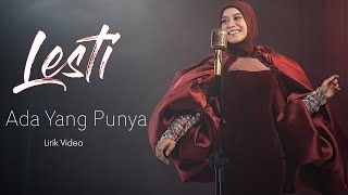 Lesti Ada Yang Punya Lirik