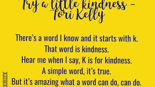 Try a little kindness lyrics, Tori Kelly