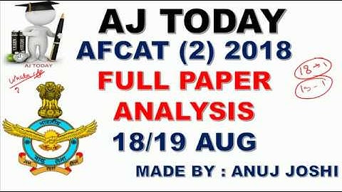 AFCAT (2) 2018 PAPER FULL ANALYSIS
