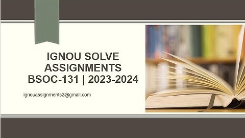 BSOC 131 solved assignment 2023-2024 | BSOC 131 Solved assignment in English 2023-2024 |  BAG