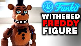 FNAF WITHERED ACTION FIGURE CREATION AND REVIEW - 2023 Fnaf Funko Custom Review