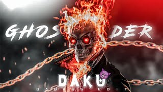 DAKU Song Edit Ft Ghost Rider | Ghost rider Status edit