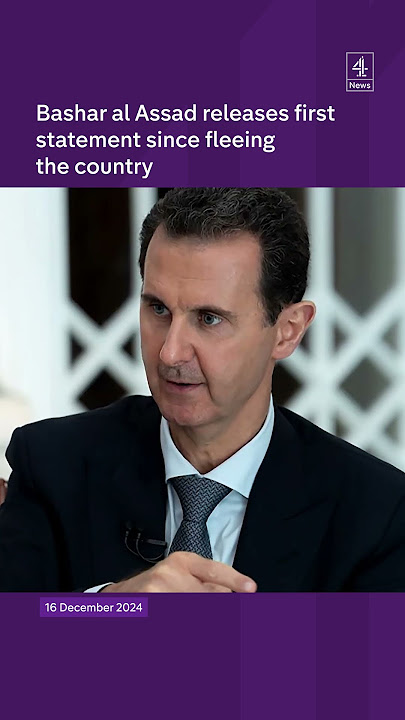 Bashar al Assad releases first statement since fleeing Syria