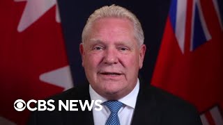 Ontario Premier Doug Ford responds to Trump's threat on new bridge: \