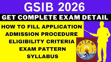 GSIB 2026 Notification (Out), Application, Dates, Eligibility, Syllabus, Pattern, Admit Card
