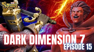 Not Like This Global Section Node 2 Dark Dimension 7 Ep. 15 Marvel Strike Force MSF