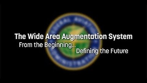 The Wide Area Augmentation System, From the Beginning... Defining the Future