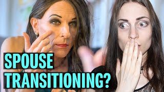 Dealing With a Partner Who Is Transitioning