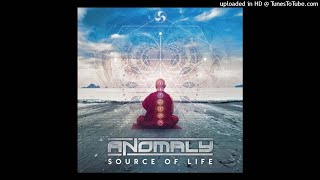 Anomaly - Source Of Life Original Mix