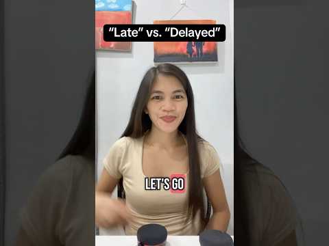 Late vs Delayed Learn the difference in 1 minute EnglishTips LateVsDelayed ESL