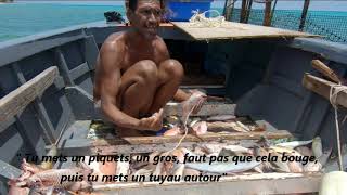 Bruno, pêcheur à Tikehau