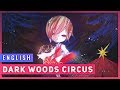 Capture de la vidéo Dark Woods Circus (English Cover)【Jubyphonic】暗い森のサーカス