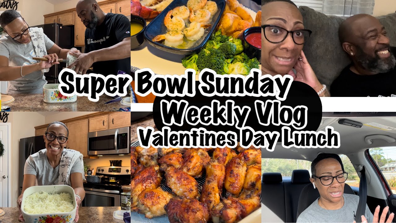 WEEKLY VLOG | COOKING, BAKING | SUPER BOWL SUNDAY | VALENTINES DAY LUNCH