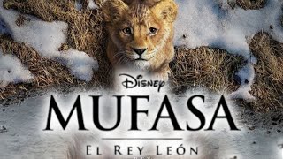 MUFASA El Rey León 2024 ‐ Preview