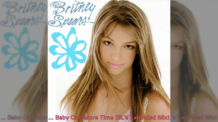 Baby One More Time Extended version - Extended performance video thumbnail