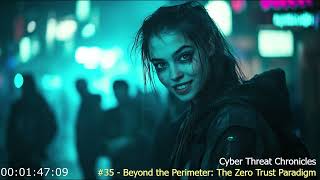 Celebrity Beyond the Perimeter: The Zero Trust Paradigm (Cyber Threat Chronicles) | Retrowave music for work Profile