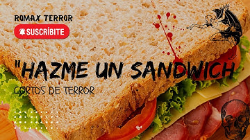 "HAZME UN SANDWICH" (Make Me a Sandwich) Muy buen corto para disfrutar,