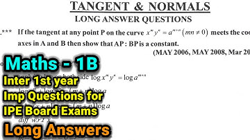 Inter 1st year | Maths-1B |12.Tangent and Normals chapter | Important Questions for IPE |Long Answer