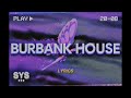 Tsubi club  burbank house lyrics