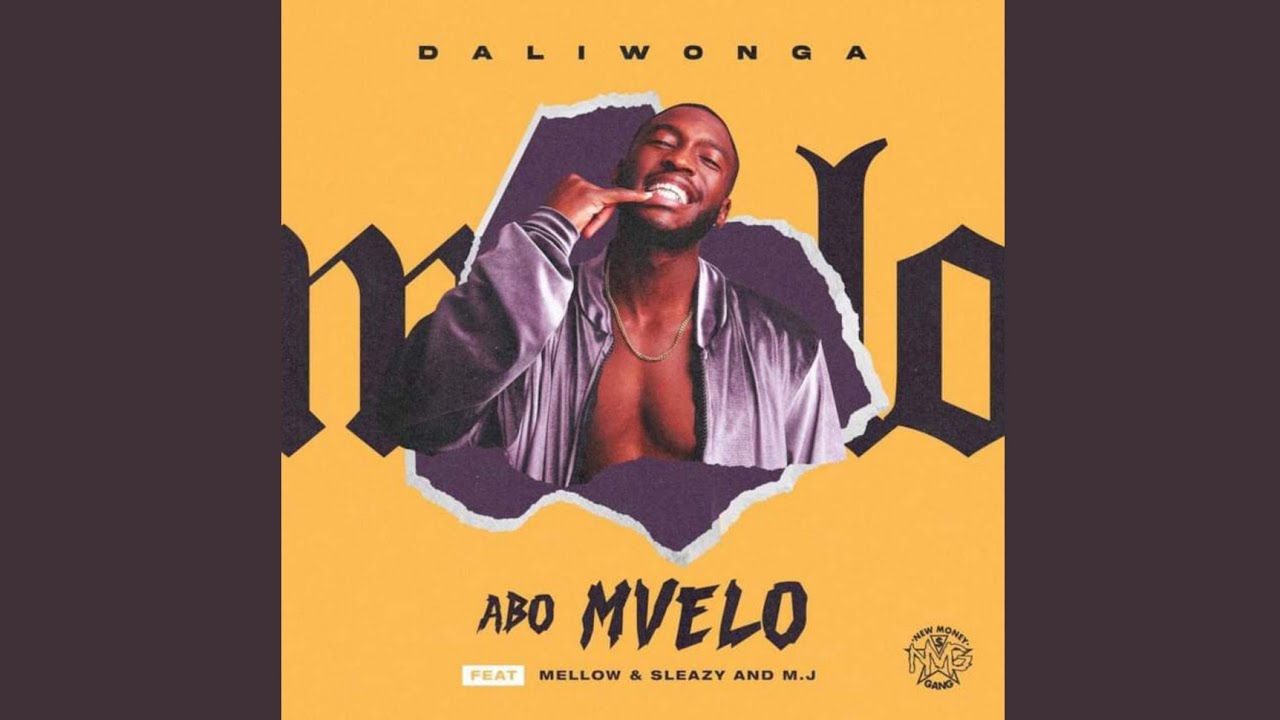 Daliwonga   Abo Mvelo Official Audio ft Mellow  Sleazy MJ
