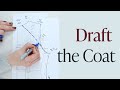 Draft an Unlined Coat Pattern (Double-Faced Wool) | Raglan + Collar + Sleeve | Class 2
