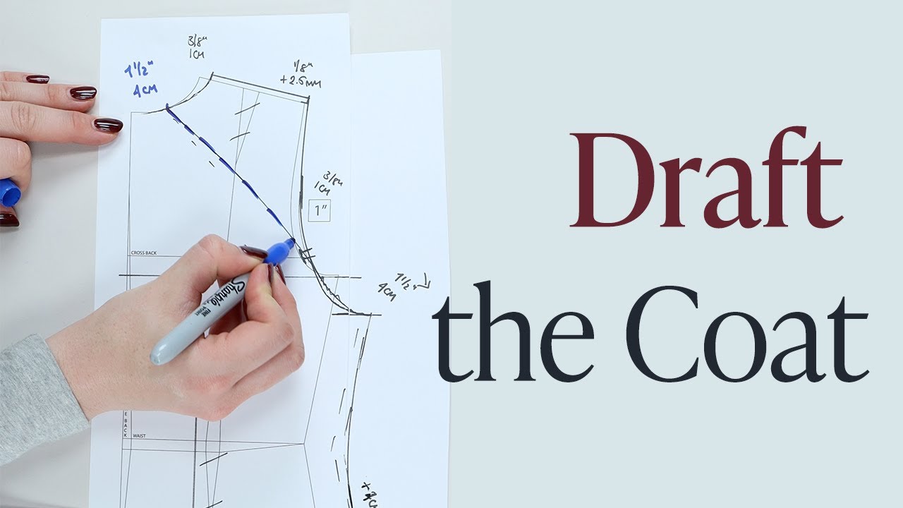 Draft an Unlined Coat Pattern (Double-Faced Wool) | Raglan + Collar + Sleeve | Class 2