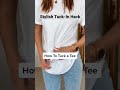 😱 How To Tuck A T-Shirt In Stylish Way? #shorts #fashion