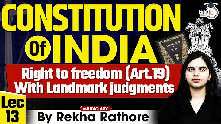 Constitution Of India ( Right To Freedom Under Article 19 With Landmark Judgements )