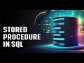 STORED PROCEDURES BASICS IN SQL TELUGU FULL VIDEO