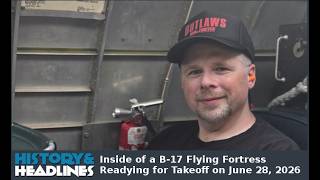 Inside of a B-17 Flying Fortress Readying for Takeoff on June 28, 2026