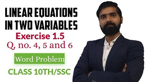 Linear equations in two variables II Exercise 1.5( Q 4,5 & 6) || Class 10/SSC Maharashtra Board