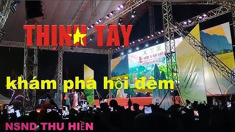Thịnh Tày | khám phá chợ tình Ea-Tam về đêm đông nghẹt thở hội xuân lồng tồng