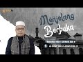  live  cawisan menjelang berbuka  al ustadz kms h azhari ilyas lc