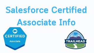 New Salesforce Certified Associate Info